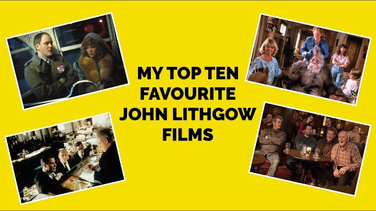 MY TOP TEN FAVOURITE JOHN LITHGOW FILMS