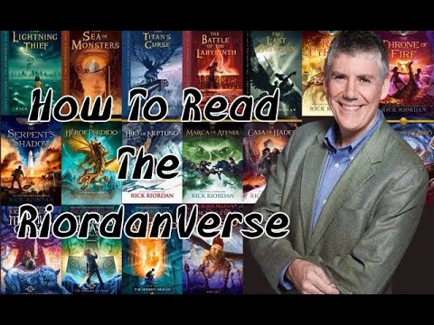 The Percy Jackson Series: The RiordanVerse How to Read and in What Order