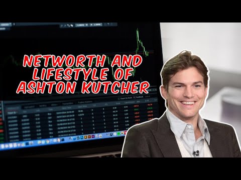 Networth And Lifestyle Of Ashton Kutcher