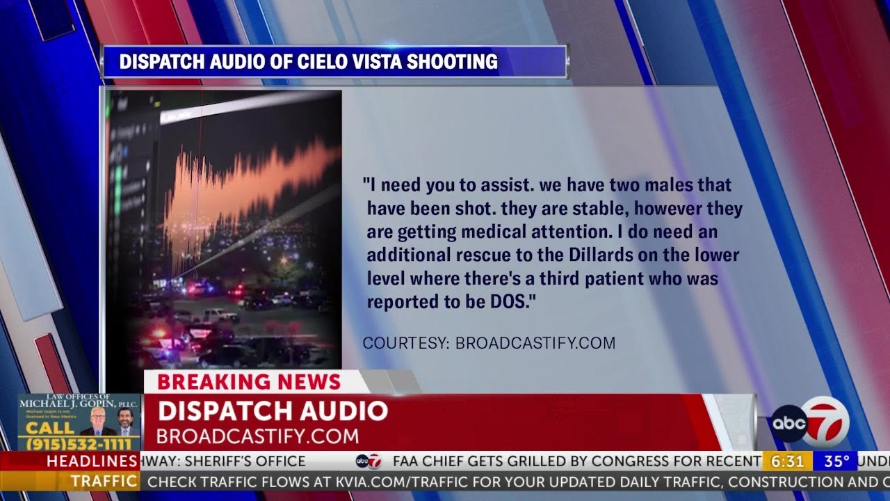 Newly obtained dispatch audio of Cielo Vista Mall shooting