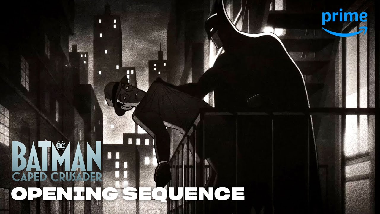 Batman: Caped Crusader | Season 1 - Opening Title Sequence | Prime Video