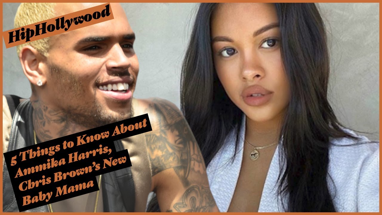 5 Things To Know About Ammika Harris, Chris Brown’s New Baby Mama