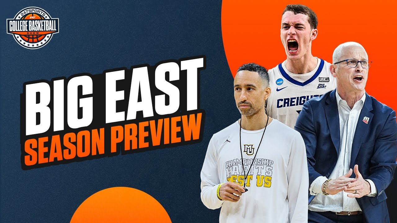 The College Basketball Show: Big East Season Preview | Title Contenders | Top-25 | Bubble Teams