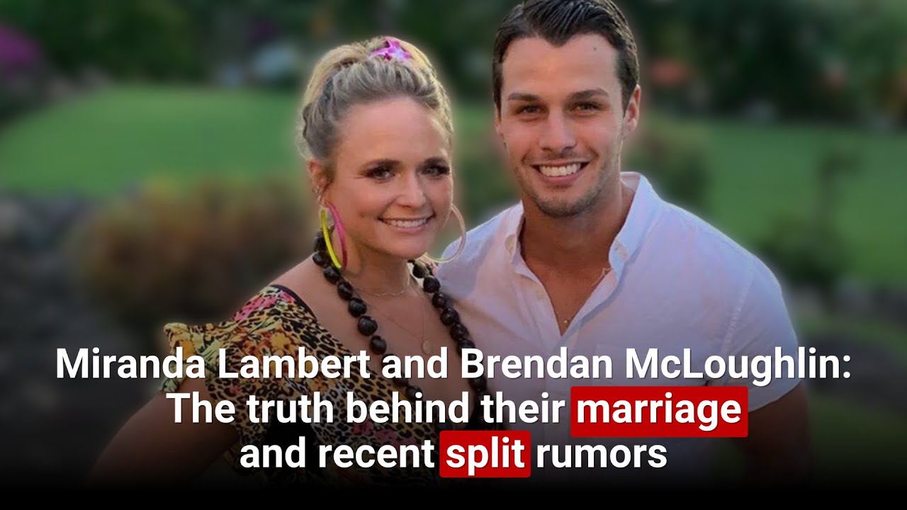 Behind the Scenes of Miranda Lambert and Brendan McLoughlin's Fairytale Romance