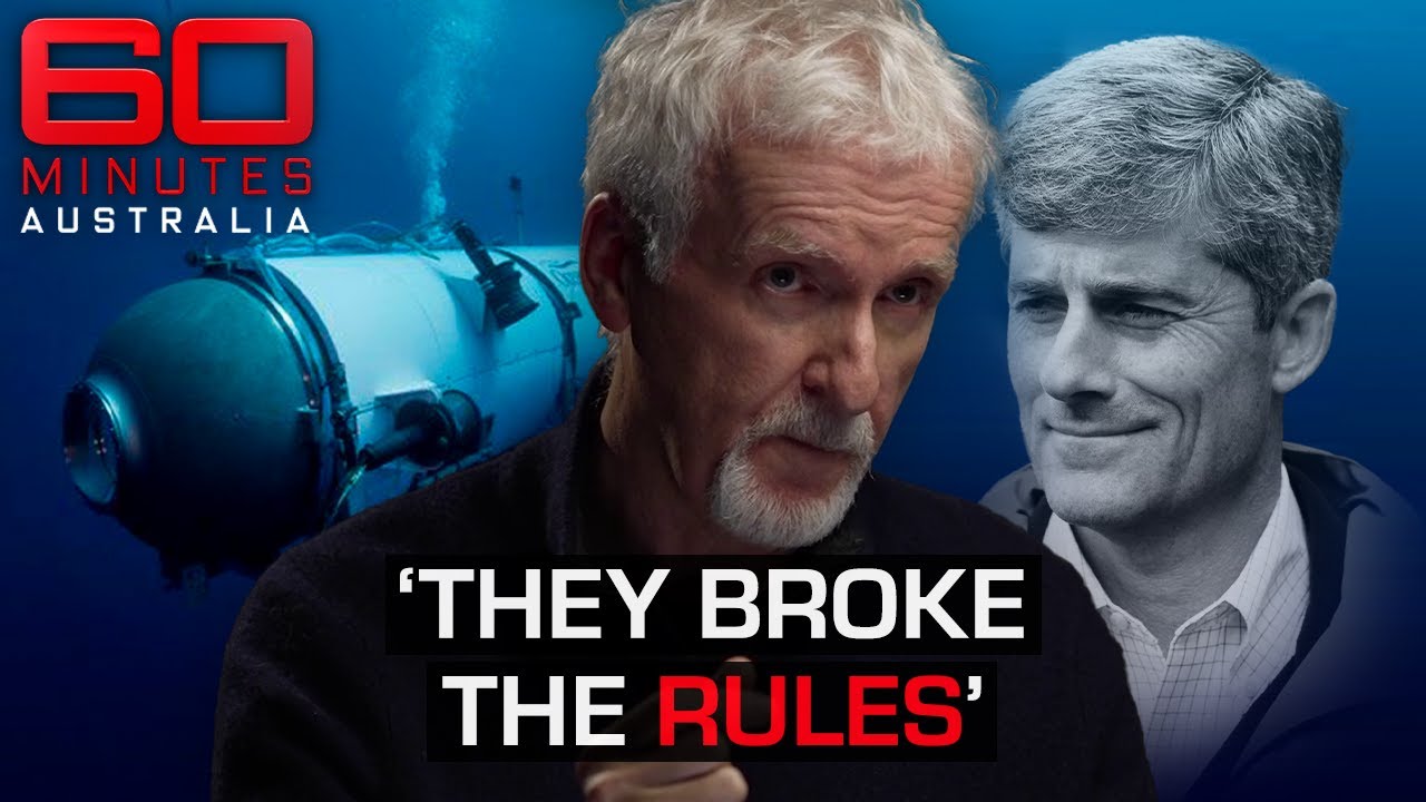 FULL INTERVIEW: James Cameron on the OceanGate sub disaster | 60 Minutes Australia