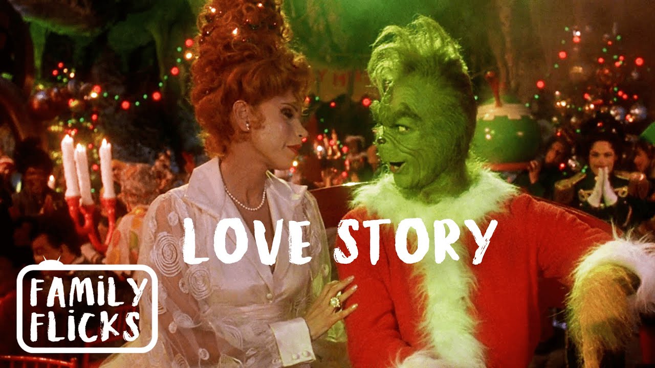 The Grinch's and Martha May's Love Story | How The Grinch Stole Christmas (2000) | Family Flicks