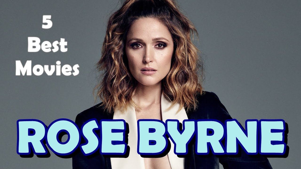 5 Best Rose Byrne Movies