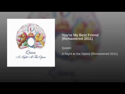 You're My Best Friend (Remastered 2011)