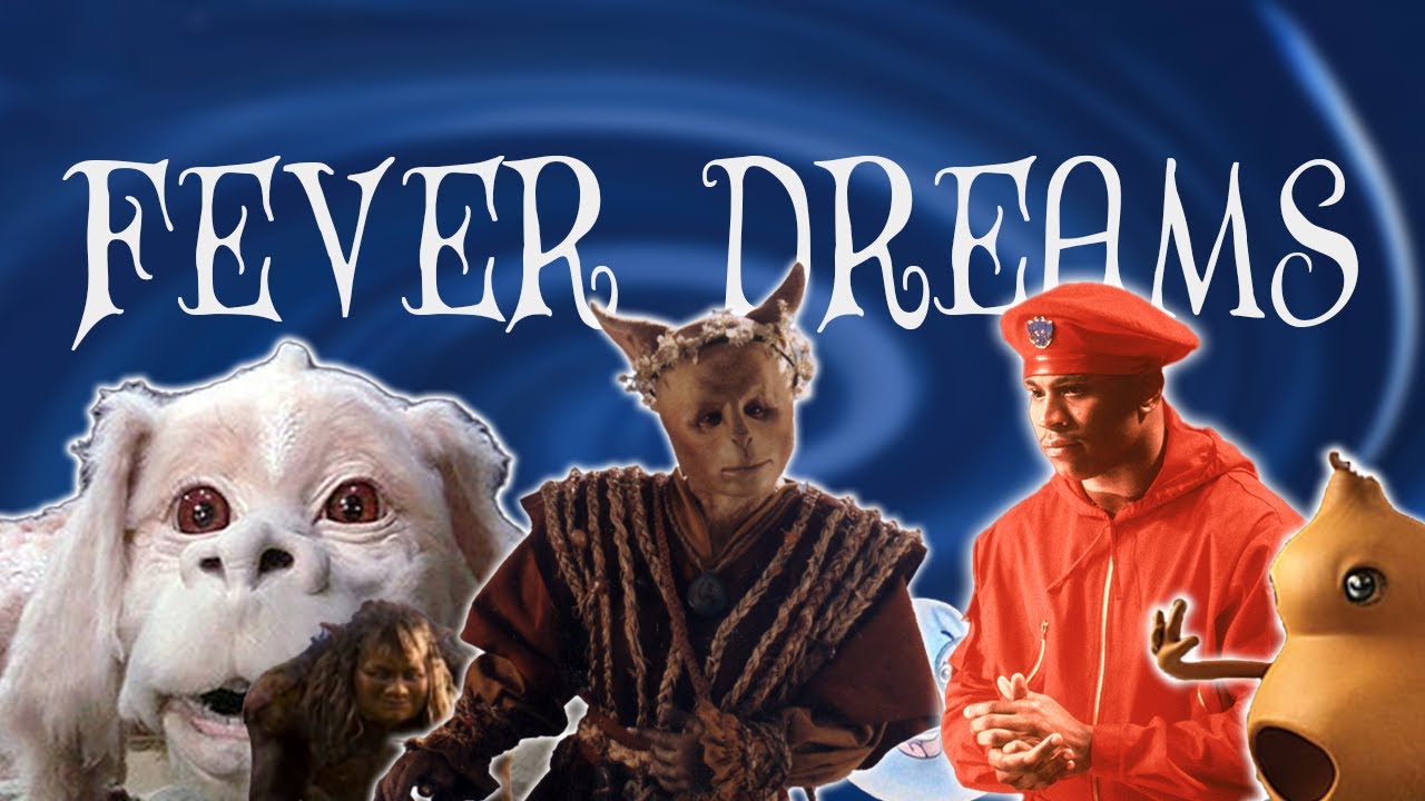 The Fever Dream Movie Effect