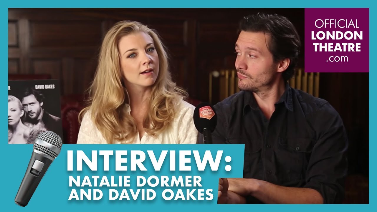 Interview:  Natalie Dormer and David Oakes | Venus In Fur
