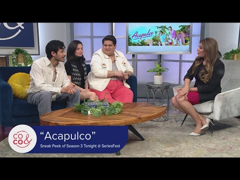 Cast of 'Acapulco' - SeriesFest