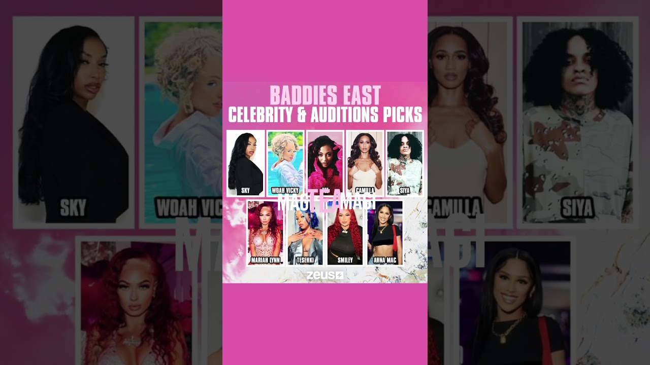 BADDIES EAST OFFICIAL CAST 🔥