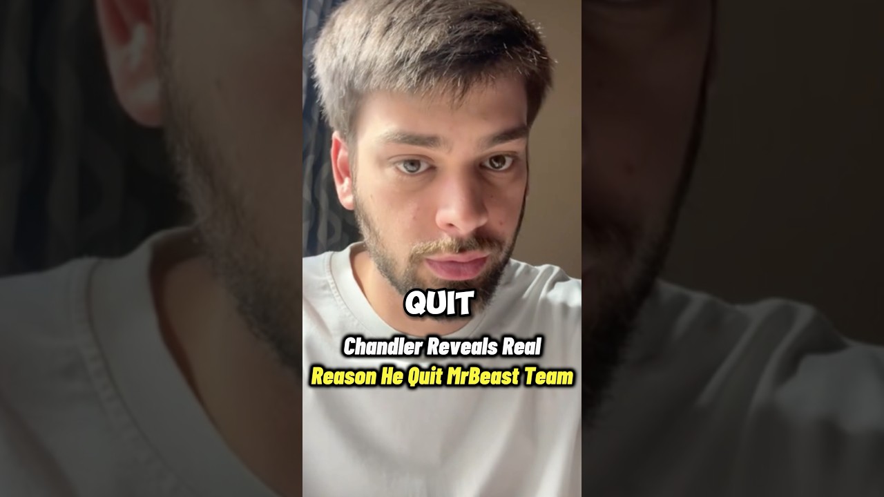 Chandler Reveals Real Reason He Quit MrBeast Team 😲! #chandler #mrbeast #shorts