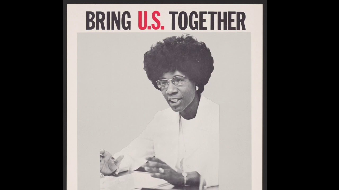 Women Make History! A Celebration of Women’s History Month - Episode 2 Shirley Chisholm