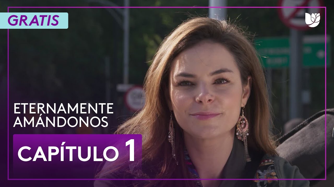 Eternamente Amándonos - Capítulo 1 Gratis | Uninovelas