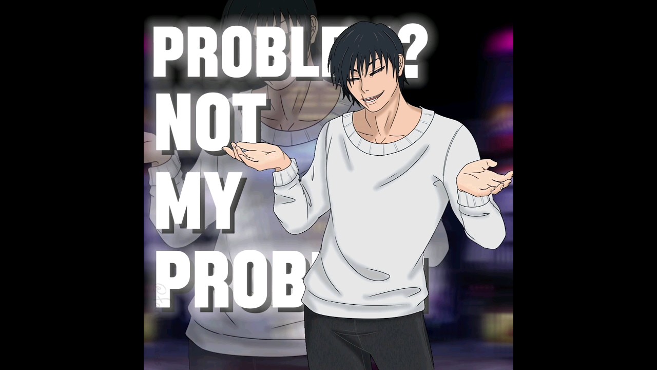 Not Toji's Problem #jujutsukaisen #jjk #tojifushiguro #gojo #geto #megumifushiguro #anime #animation