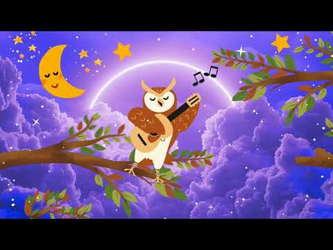 🦉Baby Lullabies for a Peaceful Sleep | Soothing Lullaby #relaxingmusicforbabies #babysensory #lul🦉
