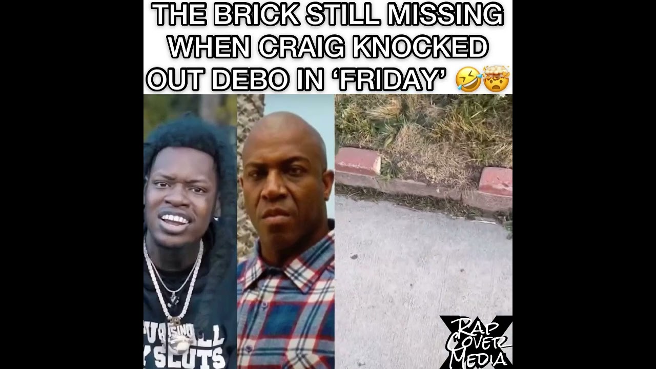 The Brick Is Still Missing When Craig Knocked Out Debo In ‘Friday’