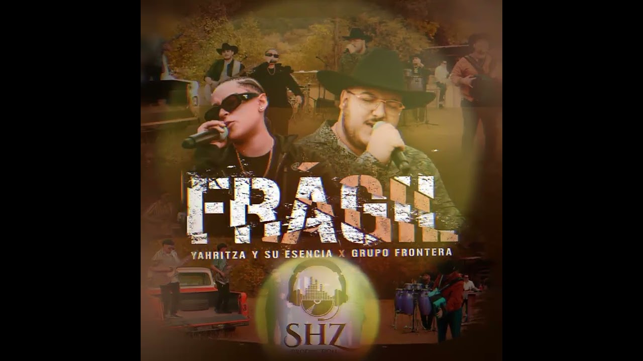 Frágil - Yahritza y su esencia & Grupo frontera - (DJ Shz RKT remix 2023) @YahritzaYSuEsencia