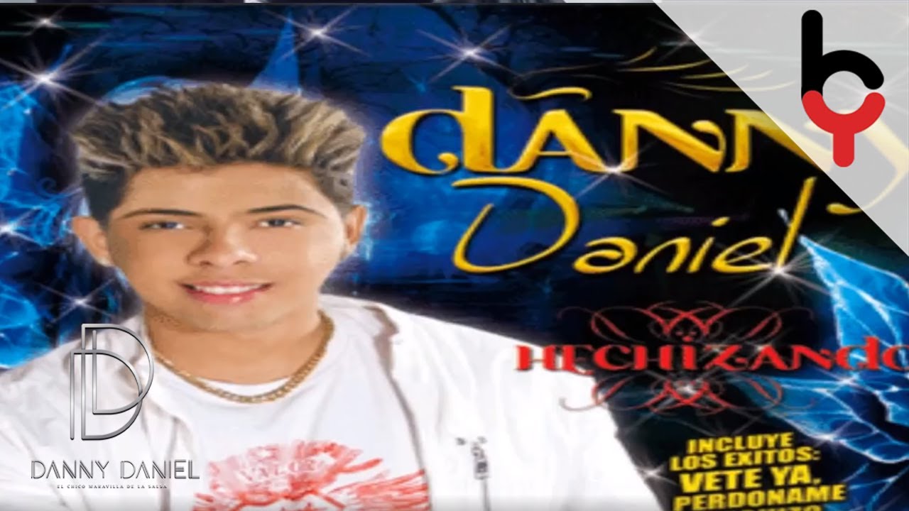 Vete Ya - Danny Daniel ®