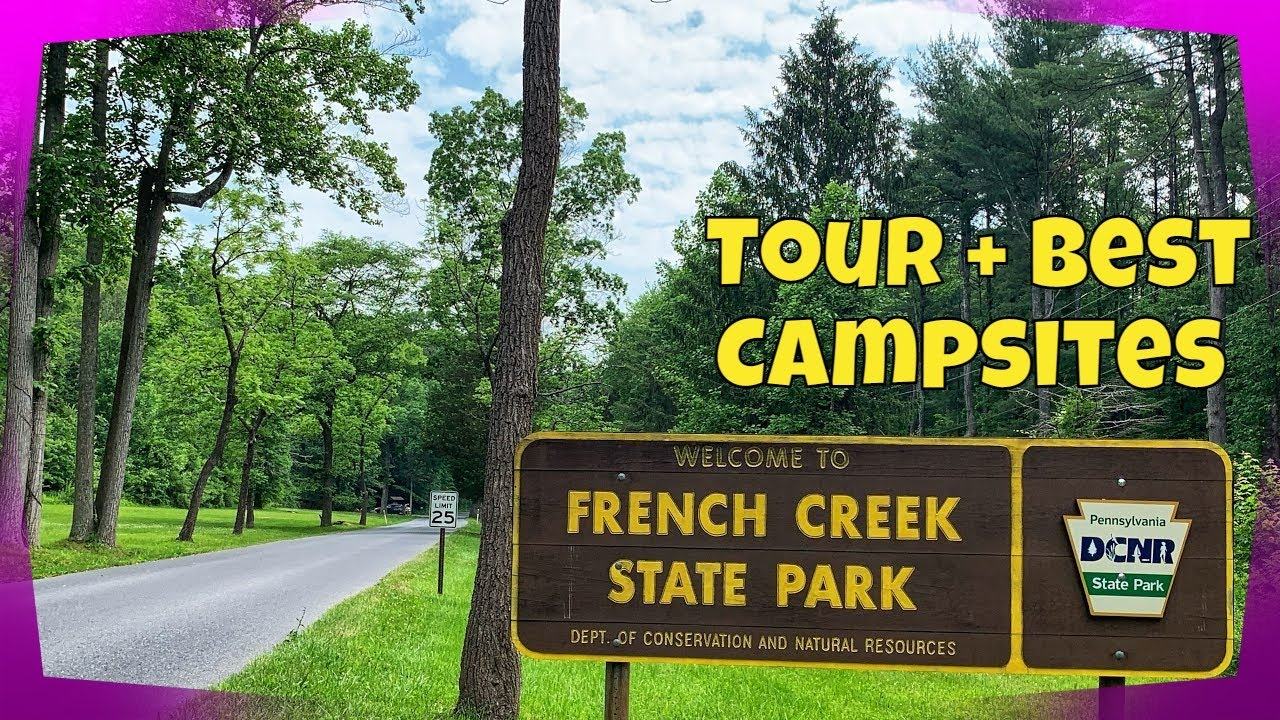 French Creek State Park - Tour and Best Campsites