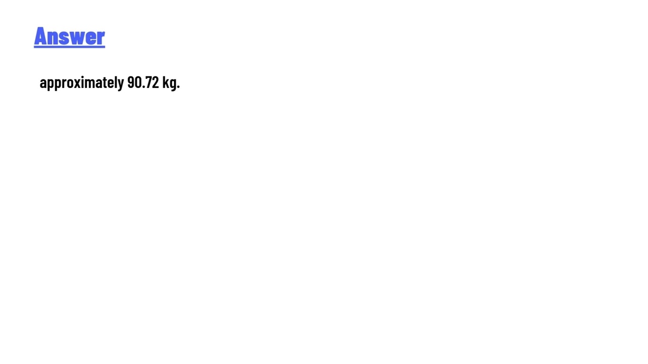 Convert 200 lbs to kg