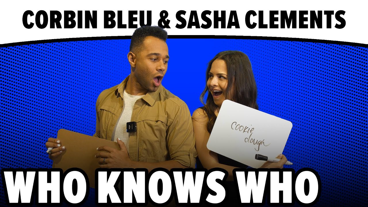 Who Knows Who With Corbin Bleu & Sasha Clements | HSM
