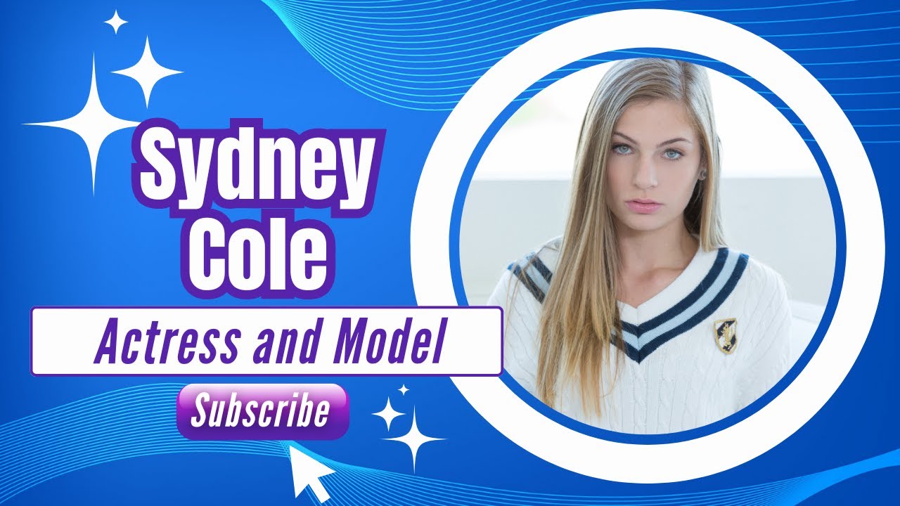 Sydney Cole | The biography of the famous actress | California, United States