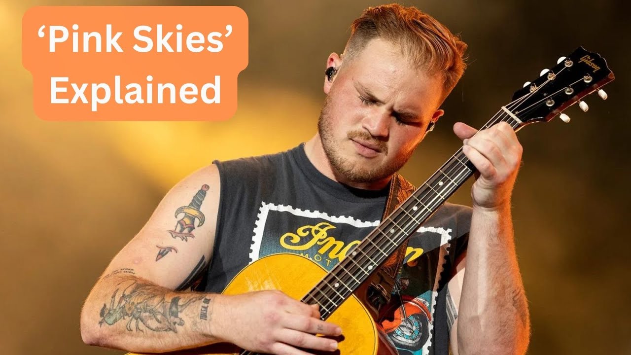 Meaning of Pink Skies by Zach Bryan Explained
