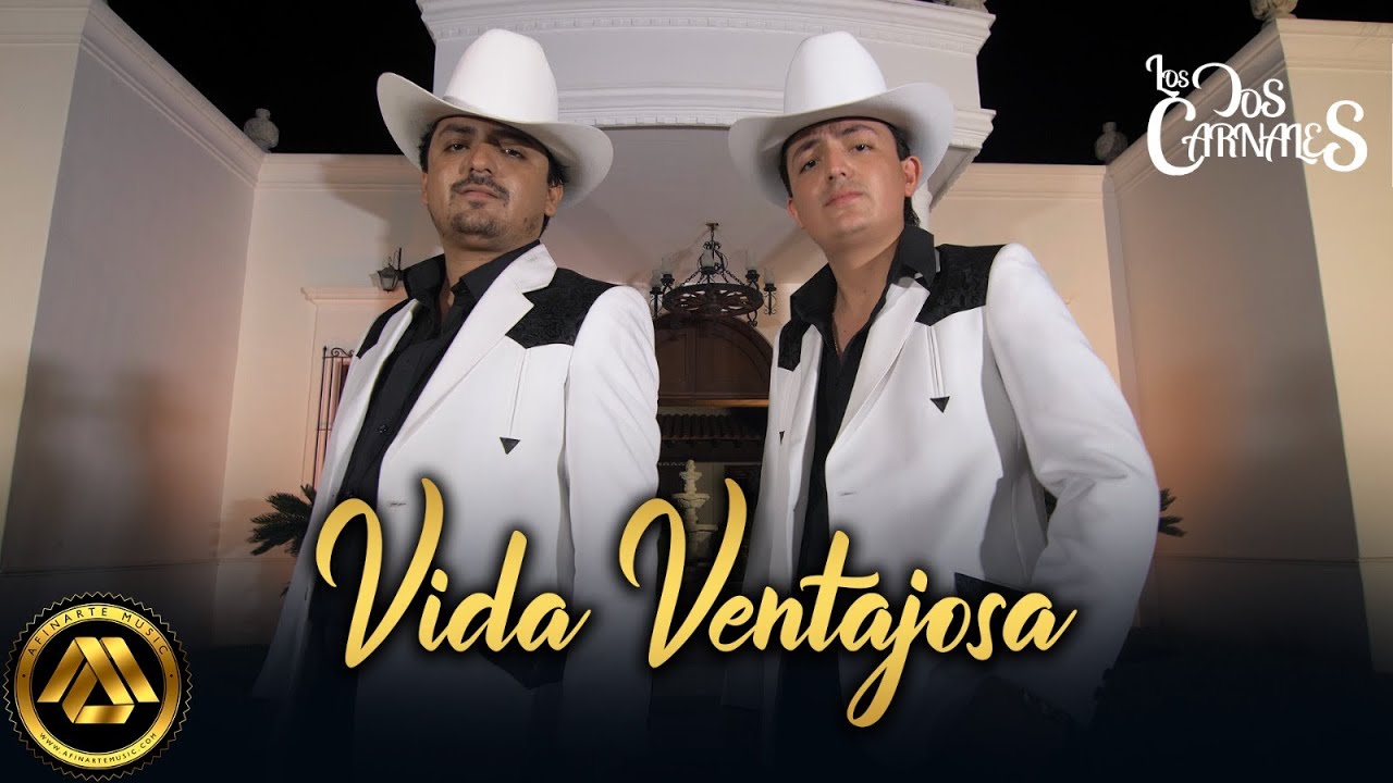 Los Dos Carnales - Vida Ventajosa (Video Oficial) I Tu Que Sabes De Pobreza