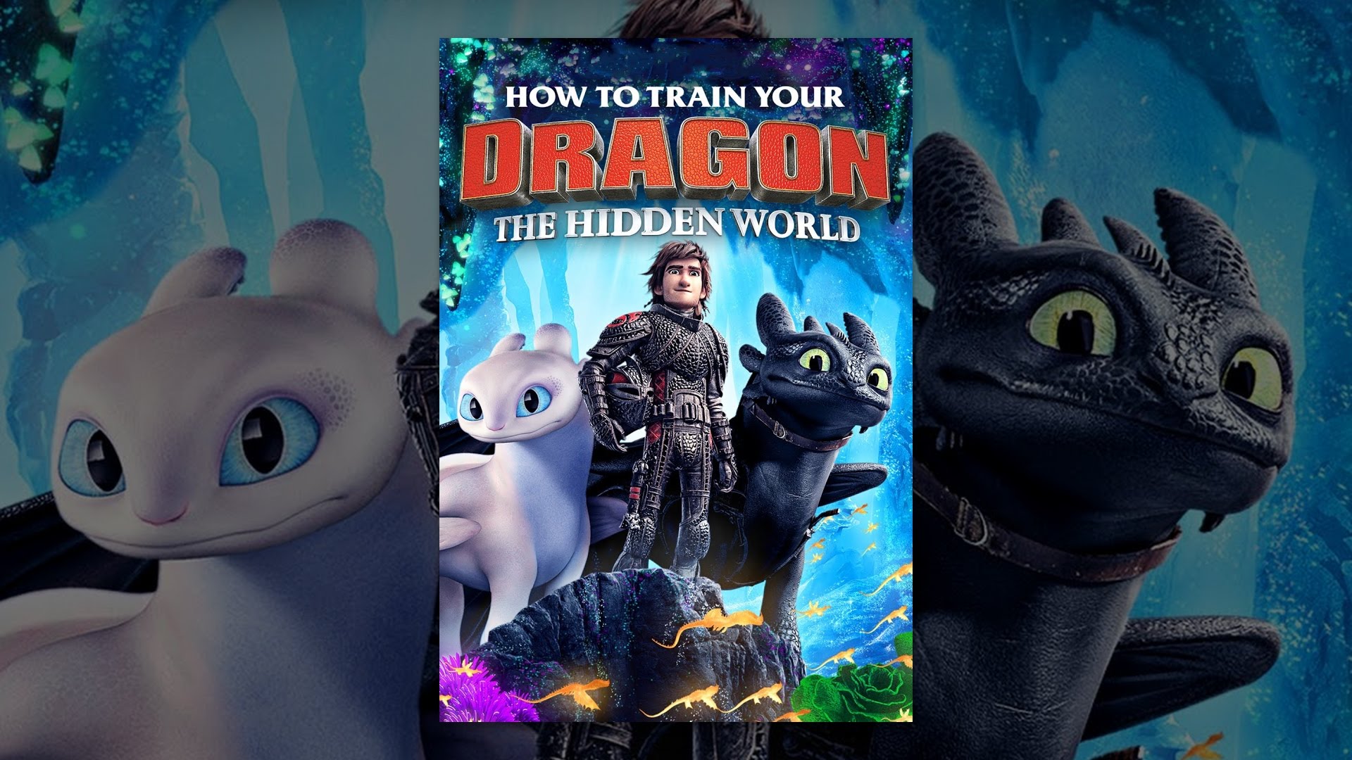 How to Train Your Dragon: The Hidden World