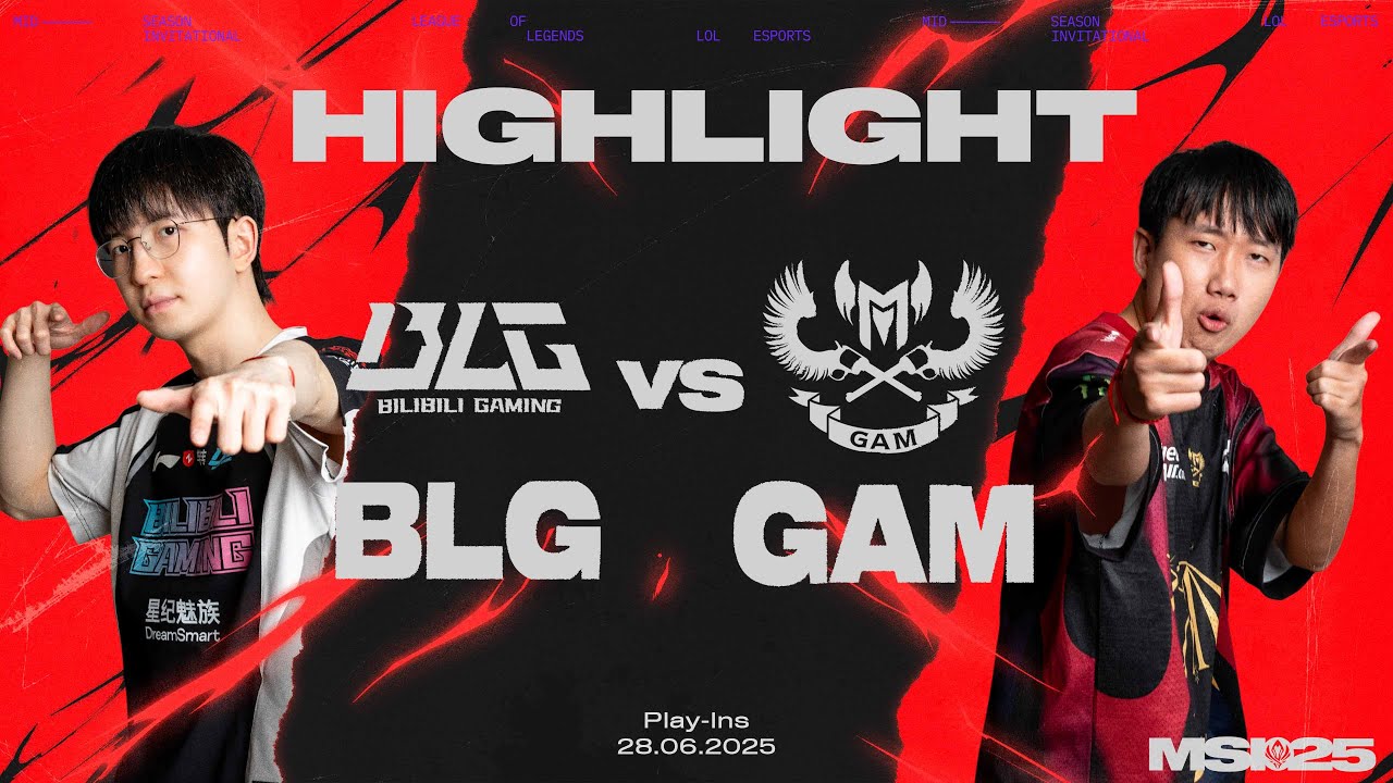 HIGHLIGHT | BLG vs GAM | MSI 2025 - Vòng Khởi Động