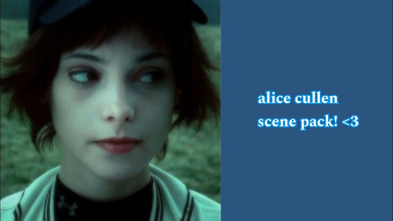 Alice Cullen scenepack!