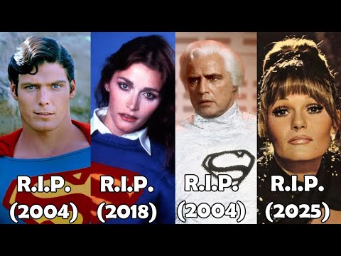Superman (1978) ★ Cast Then and Now 2025 // Christopher Reeve